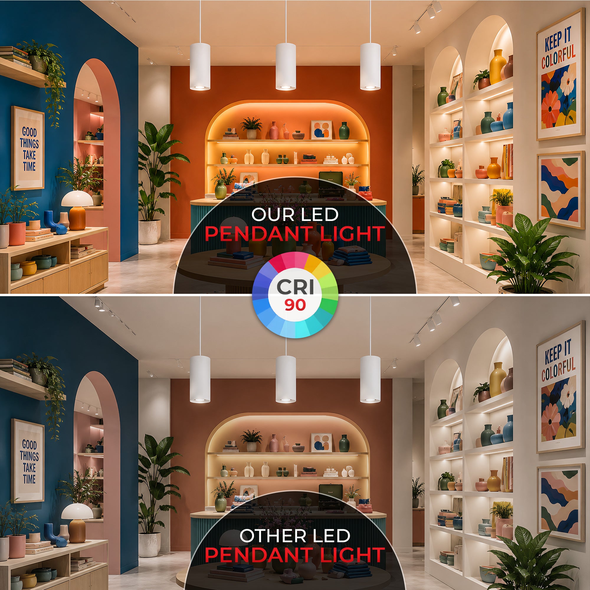 A split-screen comparison of LED pendant light performance in a retail store interior. The top half shows a bright, warm, and colorful store with white cylindrical pendant lights hanging over a backlit arched shelf, accompanied by text overlays 'OUR LED PENDANT LIGHT' and a circular 'CRI 90' color accuracy badge.