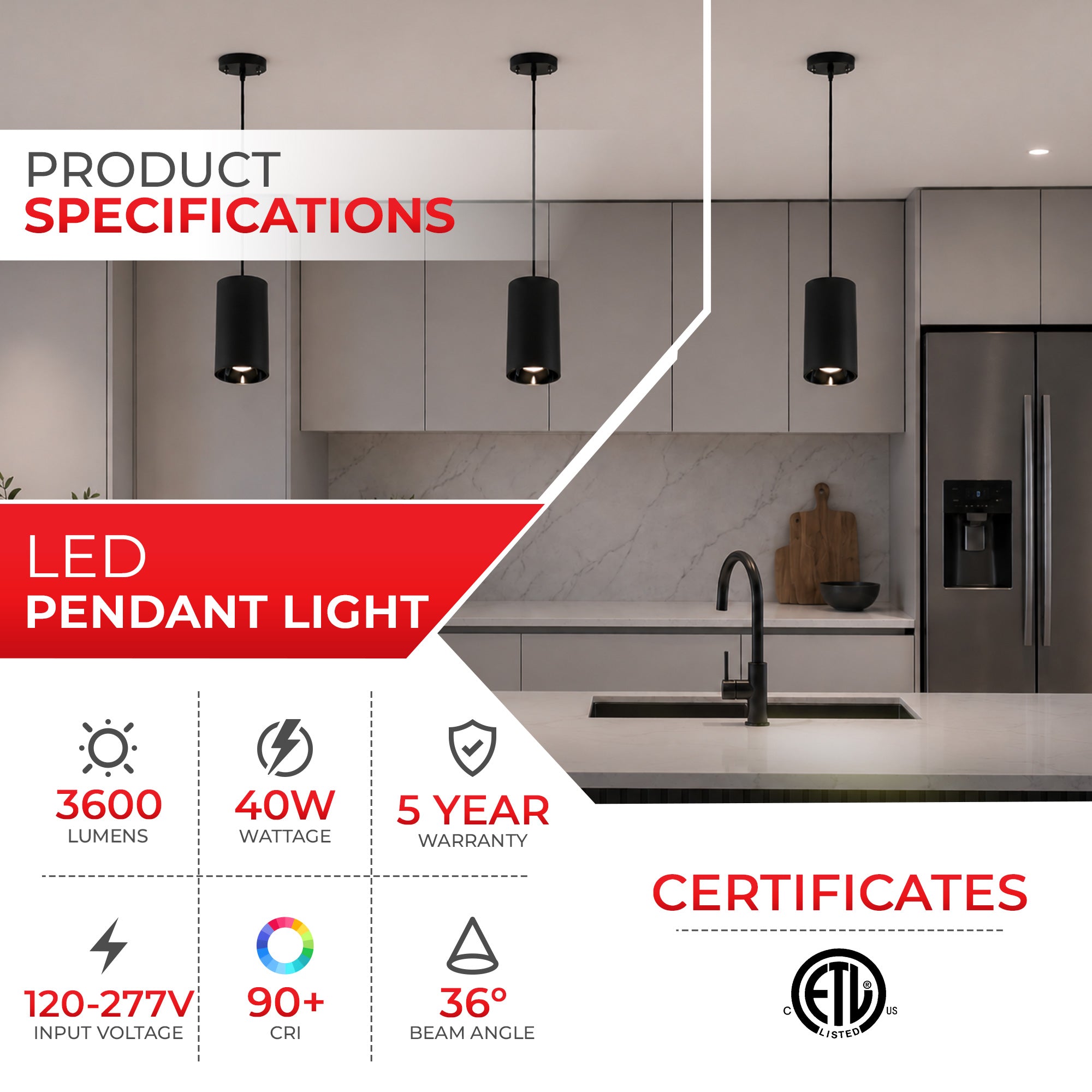 An infographic-style product graphic for LED pendant lights, showing three black cylindrical pendant lights hanging in a modern kitchen interior. Large text reads 'PRODUCT SPECIFICATIONS' and 'LED PENDANT LIGHT,' with feature callouts including 3600 lumens, 40W, 5 year warranty, 120-277V input voltage, CRI 90+, and 36° beam angle.